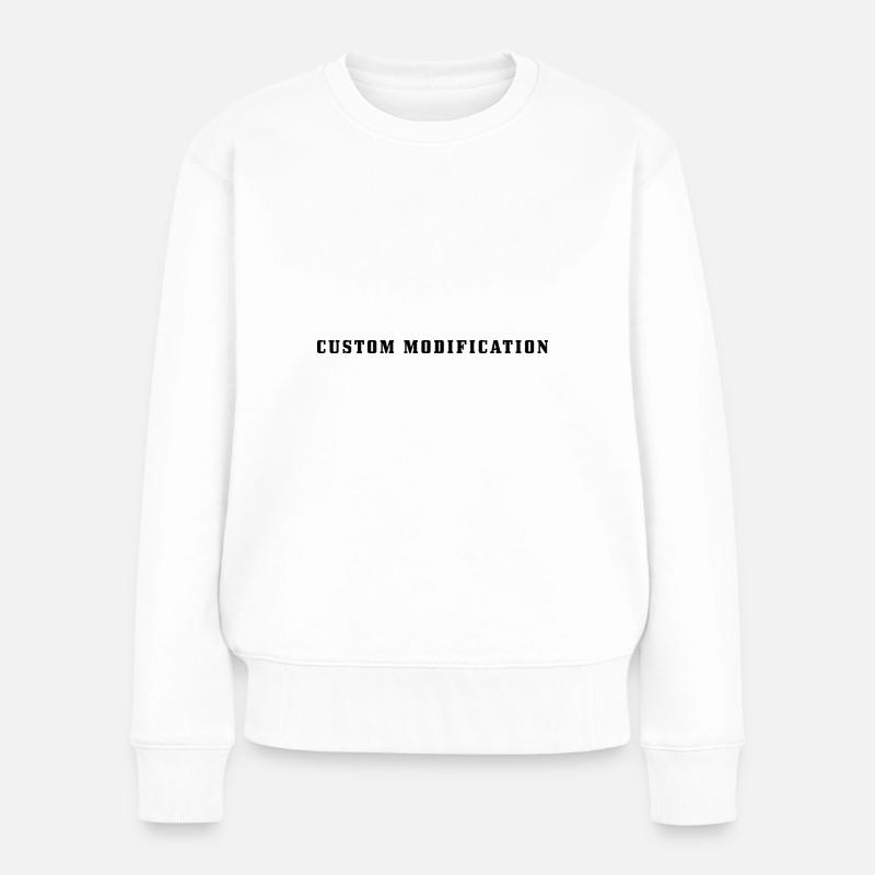 Custom Modification - Frauen Premium Bio Pullover - Weiß