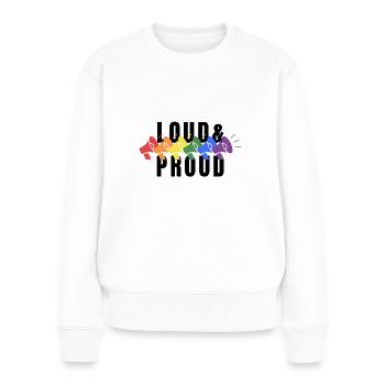 PRIDE Loud and PROUD black - Frauen Premium Bio Pullover - Weiß - Vorne - Julia (174cm)