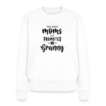 Die besten Mütter werden zur Oma befördert - Frauen Premium Bio Pullover - Weiß - Vorne - Julia (174cm)