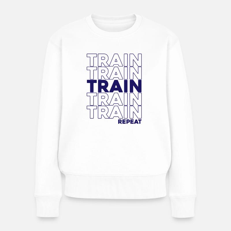 Train Train Train Repeat Workout Edition - Frauen Premium Bio Pullover - Weiß