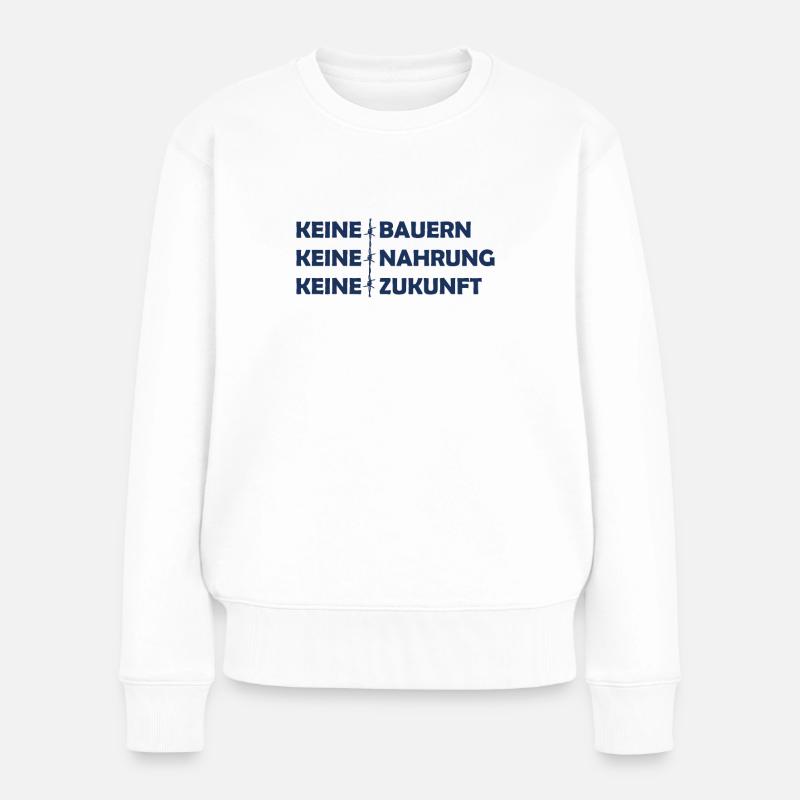 Protest Bauernprotest Demonstration Landwirt Bauer - Frauen Premium Bio Pullover - Weiß