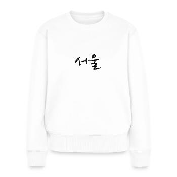 Seoul Südkorea in koreanischer Schrift Hangul - Frauen Premium Bio Pullover - Weiß - Vorne - Julia (174cm)