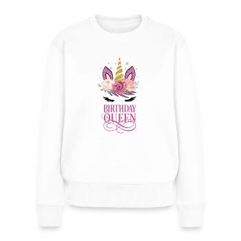 Birthday Queen Einhorn Geburtstag Mädchen Damen - Frauen Premium Bio Pullover - Weiß - Vorne - Julia (174cm)