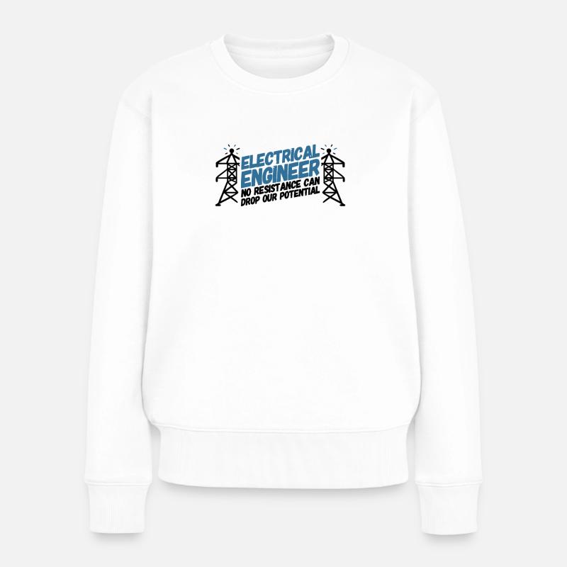 ELECTRICAL ENGINEER: Electrical Engineer Potential - Frauen Premium Bio Pullover - Weiß