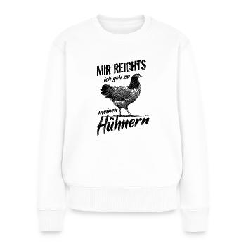 Hühner Flüsterer Hühnerbauer Geflügel - Frauen Premium Bio Pullover - Weiß - Vorne - Julia (174cm)