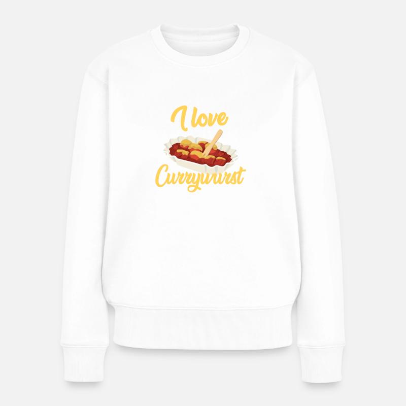 I love Currywurst Bratwurst Fast Food Imbiss - Frauen Premium Bio Pullover - Weiß