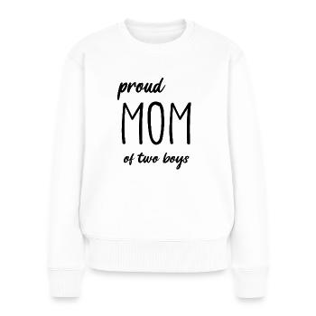 Proud mom of 2 boys - Women's Premium Organic Jumper - white - Front - Julia (174cm)