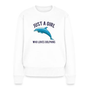 Delfin Delphin Dolphin Wal Cooler Spruch Geschenk - Frauen Premium Bio Pullover - Weiß - Vorne - Julia (174cm)
