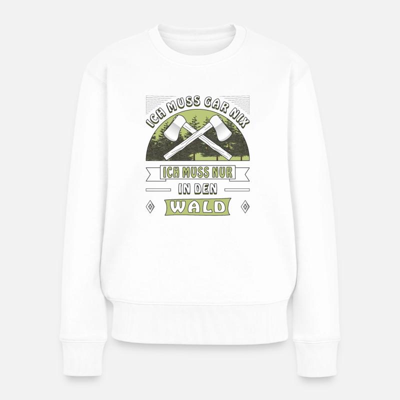 ICH MUSS NUR IN DEN WALD - Frauen Premium Bio Pullover - Weiß
