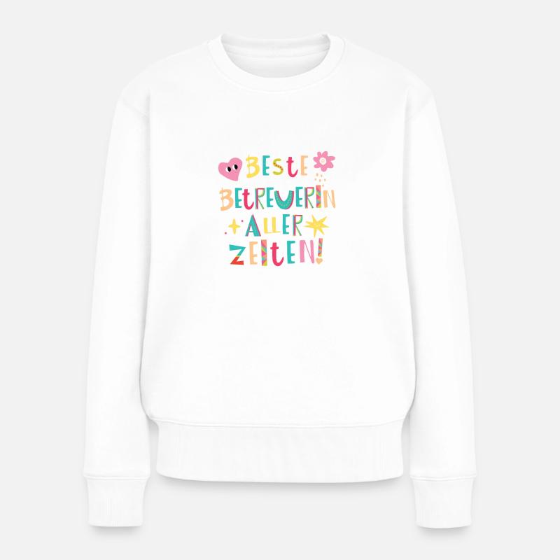 Beste Betreuerin aller Zeiten Geschenk - Frauen Premium Bio Pullover - Weiß