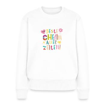 Beste Chefin aller Zeiten Geschenk - Frauen Premium Bio Pullover - Weiß - Vorne - Julia (174cm)