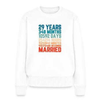 29 Jahre verheiratet Hochzeit Ehe Spruch Geschenk - Frauen Premium Bio Pullover - Weiß - Vorne - Julia (174cm)