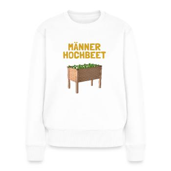 Männer Hochbeet Garten - Frauen Premium Bio Pullover - Weiß - Vorne - Julia (174cm)