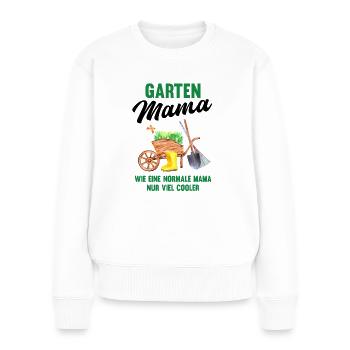 Garten Mama Lustiger Spruch Geschenk Damen - Frauen Premium Bio Pullover - Weiß - Vorne - Julia (174cm)