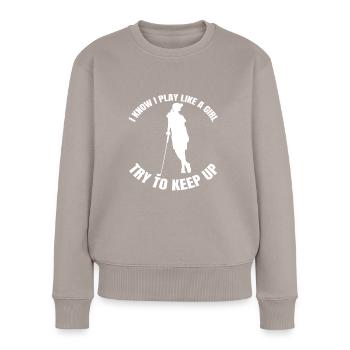 Golf Spruch Golfball Golfspielerin Golfschläger - Frauen Premium Bio Pullover - Taupe - Vorne - Julia (174cm)