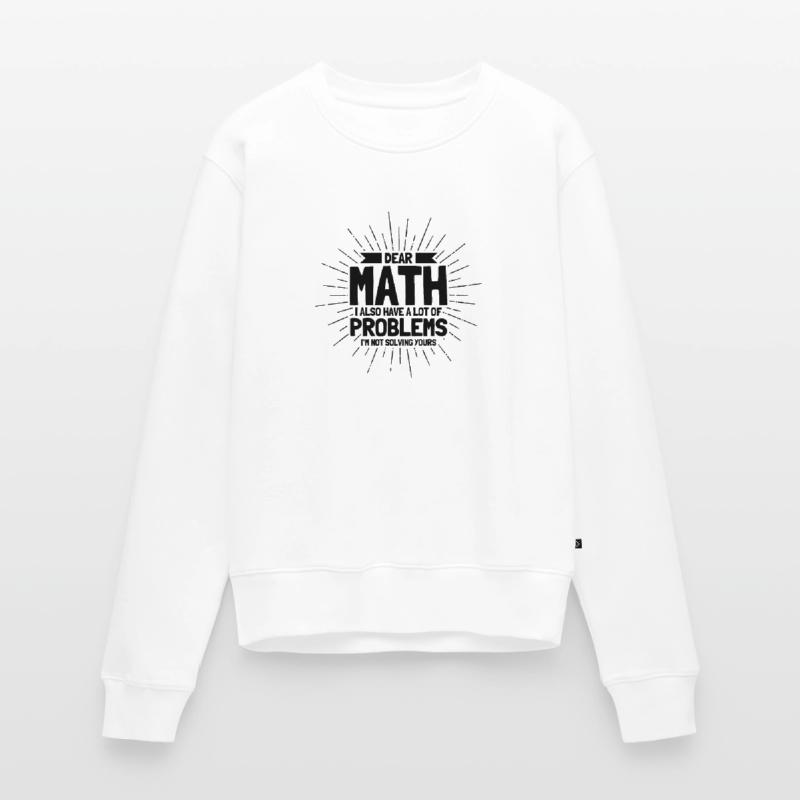 Math Mathematics Science Math Gift Women's Premium Organic Jumper