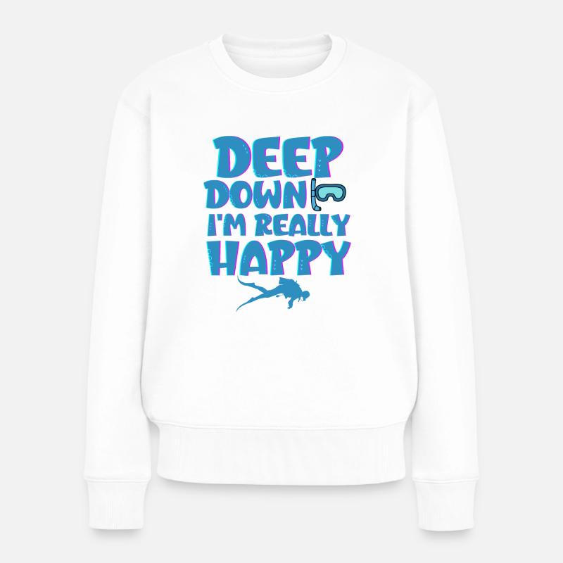DEEP Down Ich bin wirklich glücklich - Frauen Premium Bio Pullover - Weiß