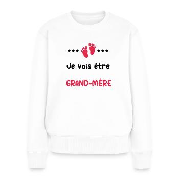 je vais être grand-mère future grand-mère - Pull Premium bio Femme - blanc - Devant - Julia (174cm)