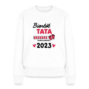 Bientôt Tata 2023 cadeau future Tata - Pull Premium bio Femme - blanc - Devant - Julia (174cm)