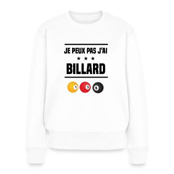 Je Peux Pas J'ai billard boule billardiste humour - Pull Premium bio Femme - blanc - Devant - Julia (174cm)