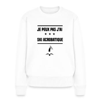 Je Peux Pas J'ai ski acrobatique skieur humour - Pull Premium bio Femme - blanc - Devant - Julia (174cm)