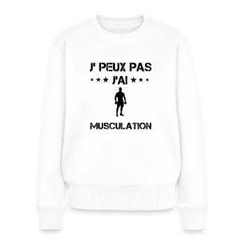 Je peux pas j'ai musculation cadeau humour - Pull Premium bio Femme - blanc - Devant - Julia (174cm)
