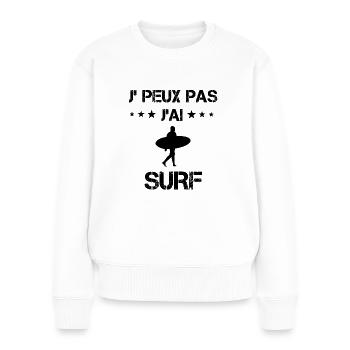 Je peux pas j'ai surf surfeur cadeau humour - Pull Premium bio Femme - blanc - Devant - Julia (174cm)