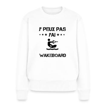 Je peux pas j'ai wakeboard cadeau humour - Pull Premium bio Femme - blanc - Devant - Julia (174cm)