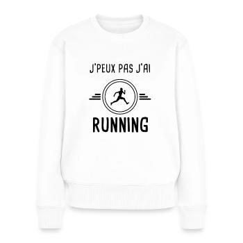 je peux pas j'ai running courir pour coureur - Pull Premium bio Femme - blanc - Devant - Julia (174cm)