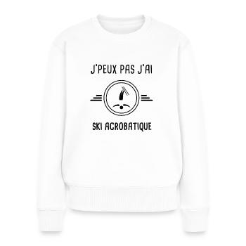 je peux pas j'ai ski acrobatique pour skieur - Pull Premium bio Femme - blanc - Devant - Julia (174cm)