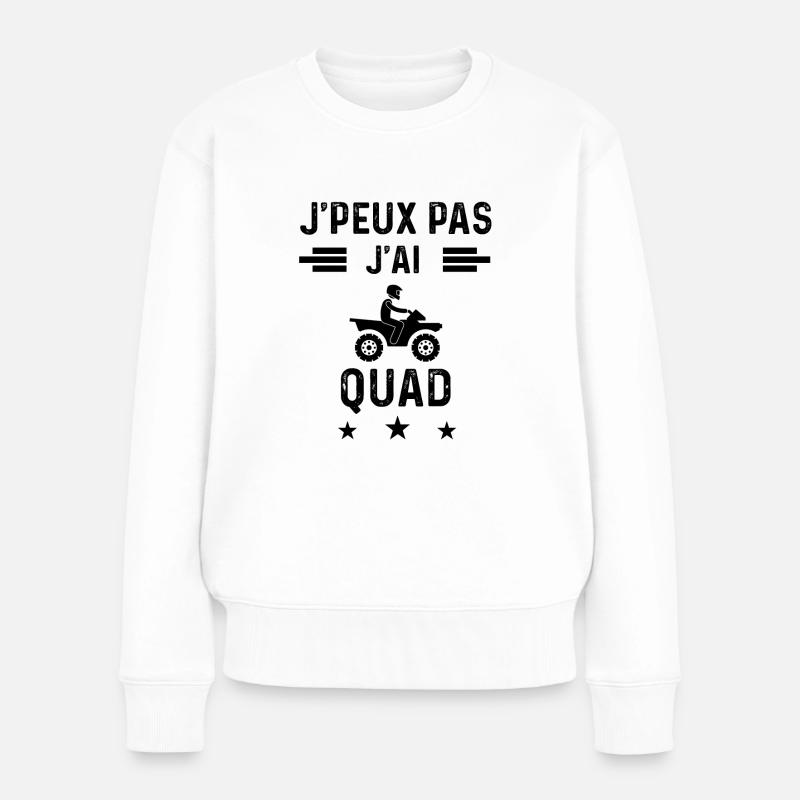 cadeau je peux pas j'ai quad - Pull Premium bio Femme - blanc