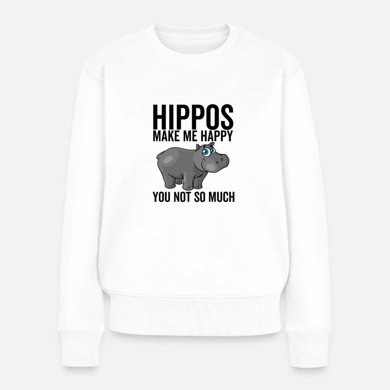 Nilpferde machen mich glücklich dich nicht so sehr - Frauen Premium Bio Pullover - Weiß