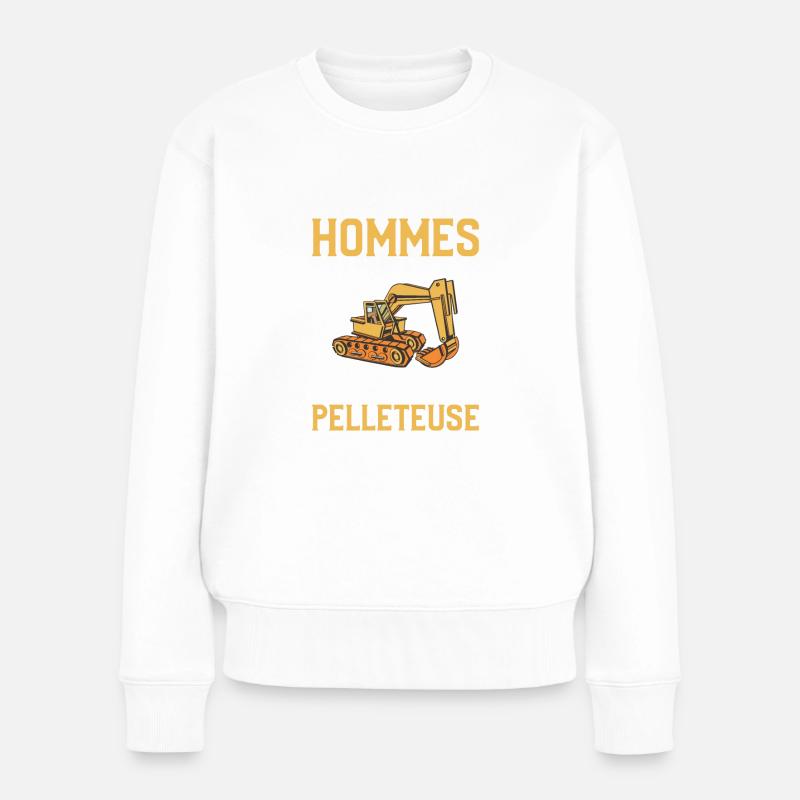 Les Meilleurs Devenaient Conducteurs De Pelleteuse - Pull Premium bio Femme - blanc