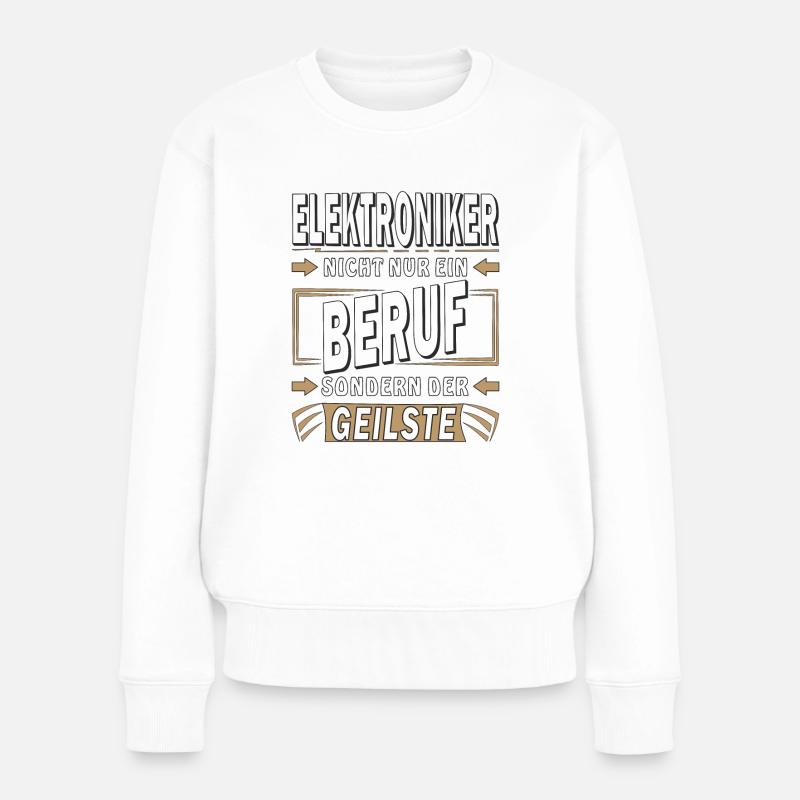 ELEKTRONIKER NICHT NUR EIN BERUF - Frauen Premium Bio Pullover - Weiß