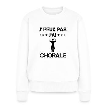 j'peux pas j'ai chorale cadeau choriste - Pull Premium bio Femme - blanc - Devant - Julia (174cm)