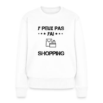 j'peux pas j'ai shopping cadeau achateuse - Pull Premium bio Femme - blanc - Devant - Julia (174cm)