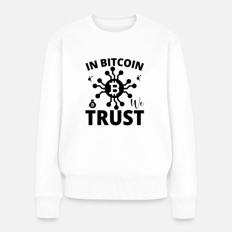Bitcoin Spruch - Frauen Premium Bio Pullover - Weiß