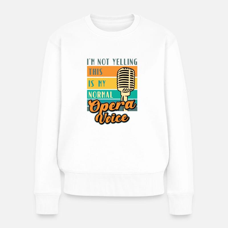 Opernsängerin Sängerin Gesangslehrerin Chor Show - Frauen Premium Bio Pullover - Weiß