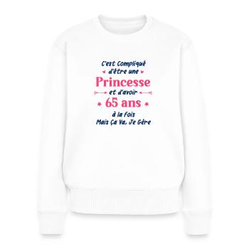 C'est compliqué d'être une princesse et d'avoir 65 - Pull Premium bio Femme - blanc - Devant - Julia (174cm)
