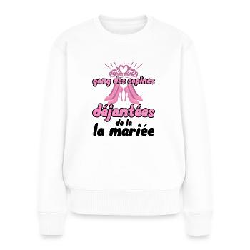 Gang des Copines de la Mariée evjf Vie Jeune Fille - Pull Premium bio Femme - blanc - Devant - Julia (174cm)