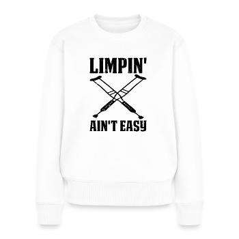 Limpin' Ain't Easy 20 - Frauen Premium Bio Pullover - Weiß - Vorne - Julia (174cm)