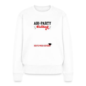 Abifeier Abi Party Abiturfeier Abiball Abiturball - Frauen Premium Bio Pullover - Weiß - Vorne - Julia (174cm)