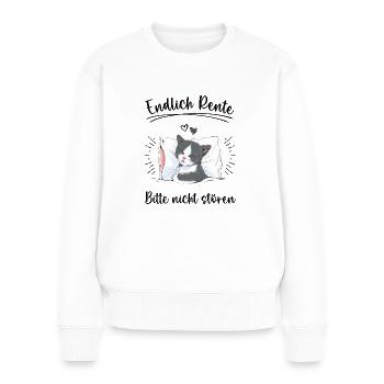 Endlich Rente Bitte Nicht Stören Ruhestand Rentner - Frauen Premium Bio Pullover - Weiß - Vorne - Julia (174cm)