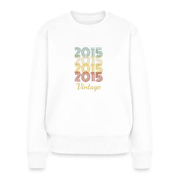 Vintage-Geburtstagsgeschenk geboren im Jahr 2015 Slogan - Frauen Premium Bio Pullover - Weiß - Vorne - Julia (174cm)