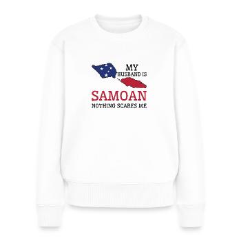 Nothing Scares Me My Wife Is Samoan Husband Samoa - Women's Premium Organic Jumper - white - Front - Julia (174cm)