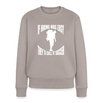 Hiking Mountain Hikers Mountain Hiking Hike - Women's Premium Organic Jumper - taupe - Front - Julia (174cm)