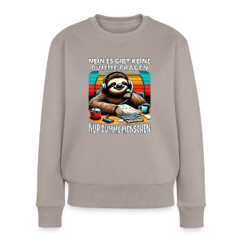 lustiger faLustiger Faultier Spruch keine dumme Fr - Frauen Premium Bio Pullover - Taupe - Vorne - Julia (174cm)
