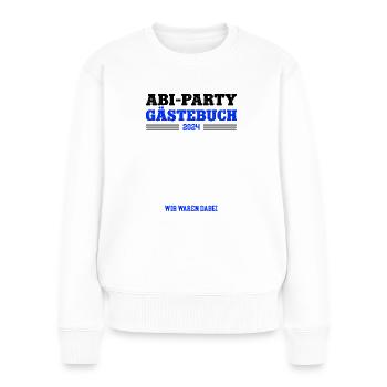Abi Party Abitur Feier Gästebuch Abschlußklasse 24 - Frauen Premium Bio Pullover - Weiß - Vorne - Julia (174cm)
