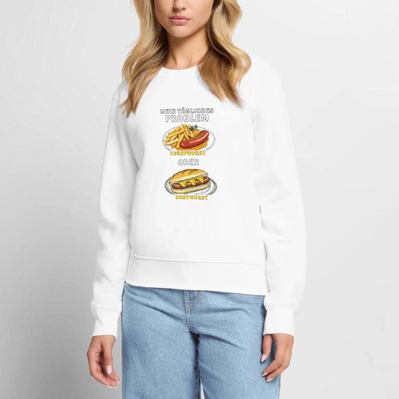 MEIN PROBLEM CURRYWURST ODER BRATWURST Frauen Premium Bio Pullover