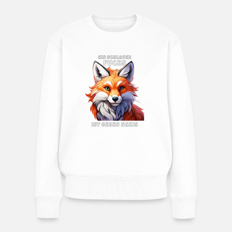 EIN SCHLAUER FUCHS IST GEGEN NAZIS - Frauen Premium Bio Pullover - Weiß
